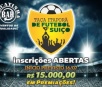 Taça Itaporã de Futebol Suíço segue com inscrições abertas
