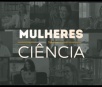 Documentário mostra mulheres destaques na produção científica regional